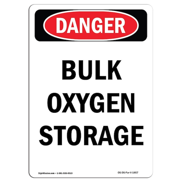 Safety Sign, OSHA Danger, 5" Height, Portrait Bulk Oxygen Storage, Portrait, 10PK